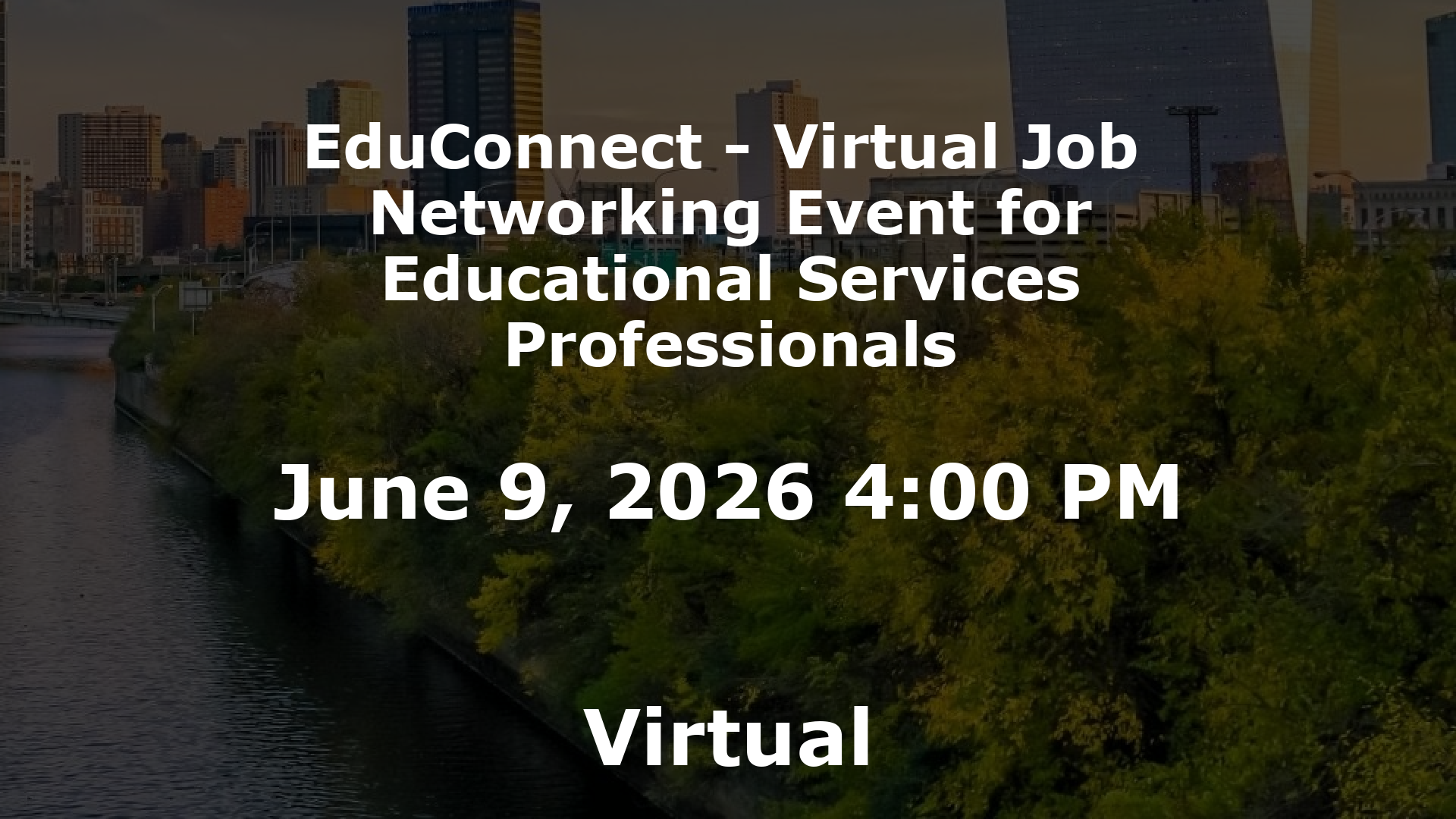 EduConnect - Virtual Job  Networking Event for Educational Services Professionals event image
